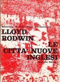 LE CITTA' NUOVE INGLESI- PROBLEMI ED IMPLICAZIONI DI UNA POLITICA