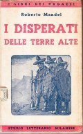 I DISPERATI DELLE TERRE ALTE