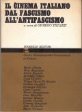 IL CINEMA ITALIANO DAL FASCISMO ALL' ANTIFASCISMO