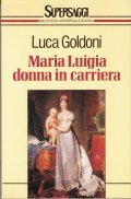 MARIA LUIGIA DONNA IN CARRIERA