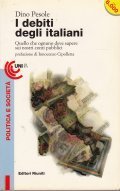 I DEBITI DEGLI ITALIANI- QUELLO CHE OGNUNO DEVE SAPERE SUI …
