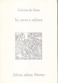 IO, SERVA E SCHIAVA- A CURA DI SARA CABIBBO