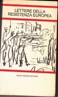 LETTERE DELLA RESISTENZA EUROPEA