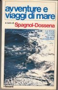 AVVENTURE E VIAGGI DI MARE- LA STORIA DEL MARE NARRATA …