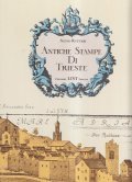 ANTICHE STAMPE DI TRIESTE- PROFILO DELLO SVILUPPO URBANISTICO DELLA CITTA' …