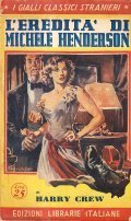 L'EREDITA' DI MICHELE HENDERSON- I GIALLI CLASSICI STRANIERI