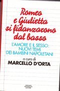 ROMEO E GIULIETTA SI FIDANZARONO DAL BASSO- L'AMORE E IL …