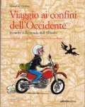 VIAGGIO AI CONFINI DELL' OCCIDENTE- IN MOTO SULLE STRADE DELL' ALBANIA