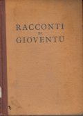 RACCONTI DI GIOVENTU'