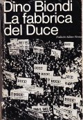 LA FABBRICA DEL DUCE