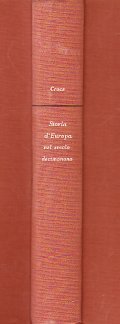STORIA D'EUROPA NEL SECOLO DECIMONONO- SCRITTI DI STORIA LETTERATURA E …