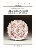 CERAMICHE PESARESI DAL XVIII AL XX SECOLO