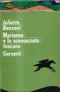 MARIANNE E LO SCONOSCIUTO TOSCANO- ROMANZO - SECONDO VOLUME DELLA …