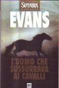 L' UOMO CHE SUSSURRAVA AI CAVALLI