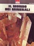 IL MONDO DEI MINERALI