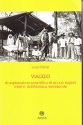 VIAGGIO DI ESPLORAZIONE SCIENTIFICA DI ALCUNE REGIONI INTERNE DELL'AMERICA MERIDIONALE …