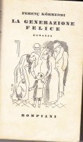 LA GENERAZIONE FELICE - ROMANZO