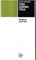 STORIA ECONOMICA D'ITALIA- DALL'OTTOCENTO AI GIORNI NOSTRI