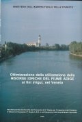OTTIMIZZAZIONE DELLA UTLIZZAZIONE DELLE RISORSE IDRICHE DEL FIUME ADIGE AI …