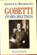 GOBETTI: UN'IDEA DELL'ITALIA