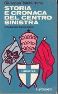 STORIA E CRONACA DEL CENTRO SINISTRA
