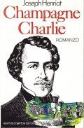 CHAMPAGNE CHARLIE- ROMANZO