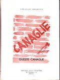 CANAGLIE- (QUESTE CANAGLIE)