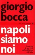 NAPOLI SIAMO NOI- IL DRAMMA DI UNA CITTA' NELL' INDIFFERENZA …