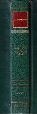 THEODOR MOMMSEN - PREMIO NOBEL 1902- DALLA LETTERA PREMESSA ALLE …