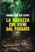 LA RAGAZZA CHE VIENE DAL PASSATO- ROMANZO
