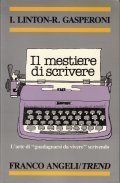 IL MESTIERE DI SCRIVERE- L' ARTE DI