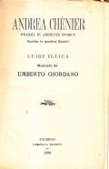 ANDREA CHENIER - DRAMMA DI AMBIENTE STORICO SCRITTO IN QUATTRO …