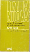 ITALIA NUOVA- PAGINE DI TRENT' ANNI DI STORIA CONTEMPORANEA 1918 …
