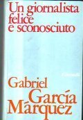 UN GIORNALISTA FELICE E SCONOSCIUTO