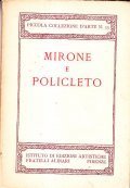 MIRONE E POLICLETO- PICCOLA COLLEZIONE D'ARTE N. 33