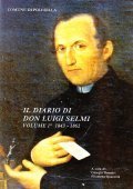 IL DIARIO DI DON LUIGI SELMI VOLUME 1 1843-1862- PRESENTAZIONE …