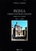ROMA CHIESE, CONVENTI, CHIOSTRI PROGETTO PER UN INVENTARIO 313-1925