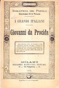 GIOVANNI DA PROCIDA- I GRANDI ITALIANI