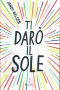 TI DARO' IL SOLE- ROMANZO