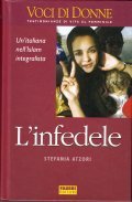 L' INFEDELE- UN' ITALIANA NELL' ISLAM INTEGRALISTA