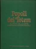 POPOLI DEI TOTEM- GLI INDIANI DELLA COSTA AMERICANA NORDOCCIDENTALE