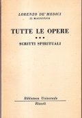 TUTTE LE OPERE VOLUME TERZO SCRITTI SPIRITUALI