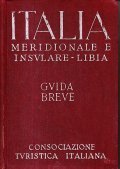 ITALIA MERIDIONALE E INSULARE - LIBIA - GUIDA BREVE VOLUME …