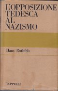 L' OPPOSIZIONE TEDESCA AL NAZISMO