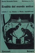 EREDITA' DEL MONDO ANTICO VOLUME 1 - LA GRECIA E …