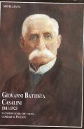 GIOVANNI BATTISTA CASALINI 1841-1923. IL CONSERVATORE CHE VOLEVA CAMBIARE IL …