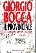 IL PROVINCIALE- SETTANT'ANNI DI VITA ITALIANA