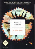 LE LINEE ROSSE- UOMINI, CONFINI, IMPERI: LE CARTE GEOGRAFICHE CHE …