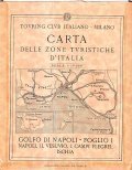 CARTA DELLE ZONE TURISTICHE D'ITALIA SCALA 1:50.000 GOLFO DI NAPOLI FOGLIO I NAPOLI. IL VESUVIO, I CAMPI FLEGREI, ISCHIA