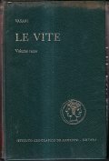 LE VITE DE' PIU' ECCELLENTI PITTORI SCULTORI E ARCHITETTORI- VOLUME …